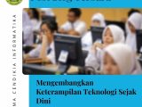 Mengembangkan Keterampilan Teknologi Sejak Dini