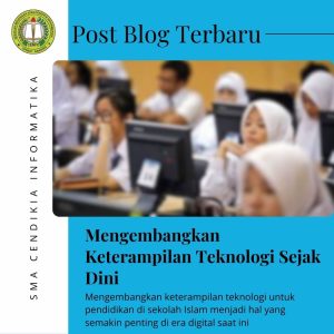 Mengembangkan Keterampilan Teknologi Sejak Dini