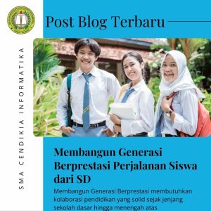 Membangun Generasi Berprestasi Perjalanan Siswa dari SD