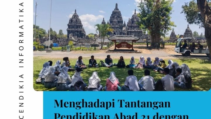 Menghadapi Tantangan Pendidikan Abad 21 dengan Nilai Islam