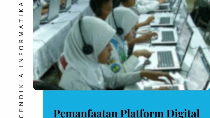 Pemanfaatan Platform Digital dalam Proses Pembelajaran