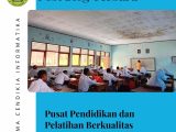 Pusat Pendidikan dan Pelatihan Berkualitas