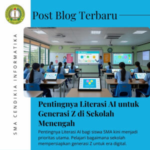 Pentingnya Literasi AI untuk Generasi Z di Sekolah Menengah