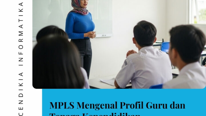 MPLS Mengenal Profil Guru dan Tenaga Kependidikan Javabetsport