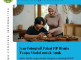 Javabetsport Jasa Fotografi Pakai HP Bisnis Tanpa Modal untuk Anak