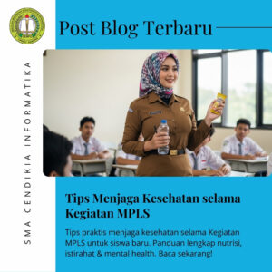 Tips Menjaga Kesehatan selama Kegiatan MPLS Javabetsport